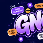GNG Slang Meaning