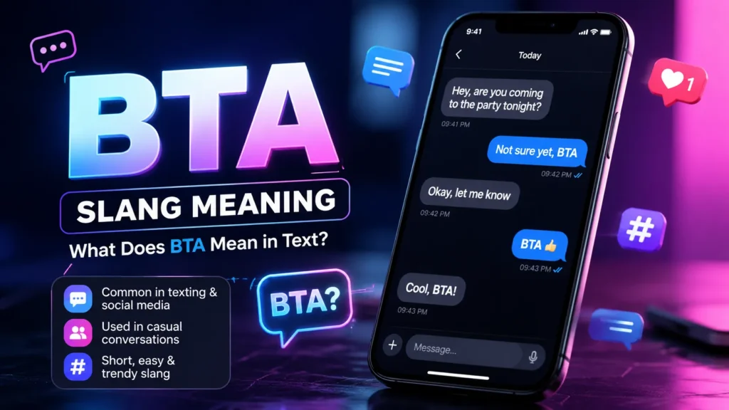 BTA Slang Meaning